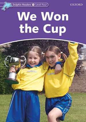 DOLPHIN READERS 4. WE WON THE CUP