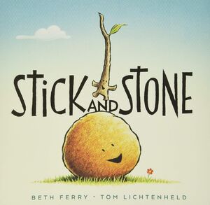 STICK AND STONE