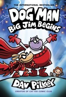 DOG MAN (13) BIG JIM BEGINS