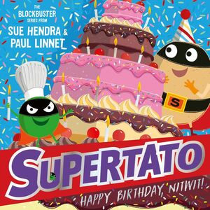 SUPERTATO: HAPPY BIRTHDAY NITWIT