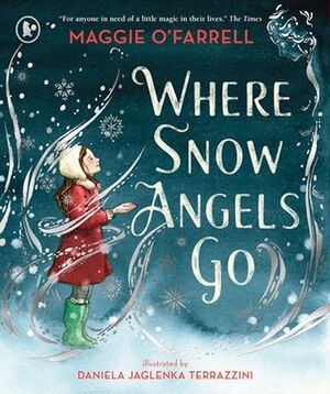WHERE SNOW ANGELS GO