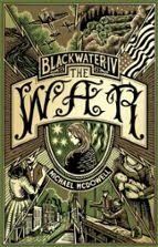 THE WAR. BLACKWATER IV