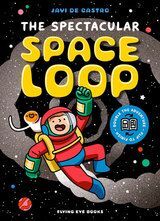 THE SPECTACULAR SPACE LOOP