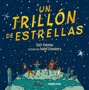 UN TRILLÓN DE ESTRELLAS