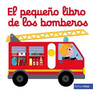 EL PEQUEÑO LIBRO DE LOS BOMBEROS