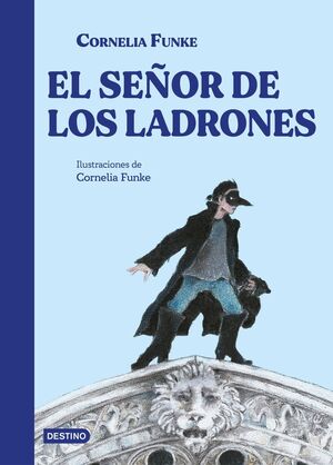 EL SEÑOR DE LOS LADRONES
