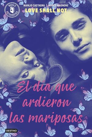 EL DÍA QUE ARDIERON LAS MARIPOSAS