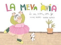 LA MEVA ÀVIA ÉS UN NEN, COM JO