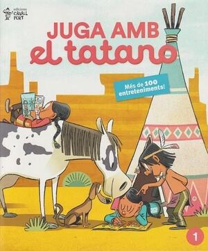 JUGA AMB EL TATANO, 1