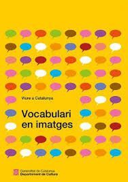 VIURE A CATALUNYA. VOCABULARI EN IMATGES