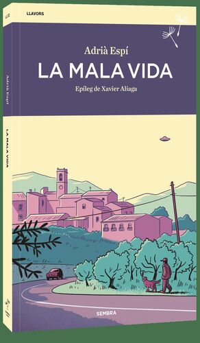 LA MALA VIDA