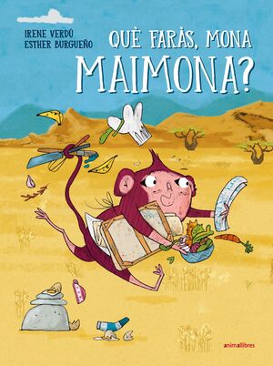 QUÈ FARÀS, MONA MAIMONA?