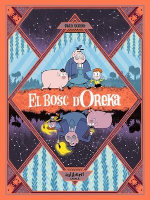 EL BOSC DOREKA 1. UNA LLARGA NIT
