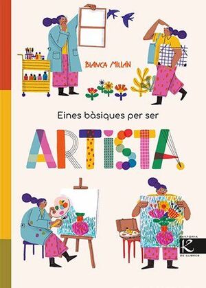 EINES BÀSIQUES PER SER ARTISTA