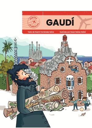GAUDÍ. AVENTURA EN MINIATURA