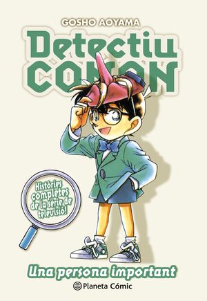 DETECTIU CONAN Nº 11 UNA PERSONA IMPORTANT