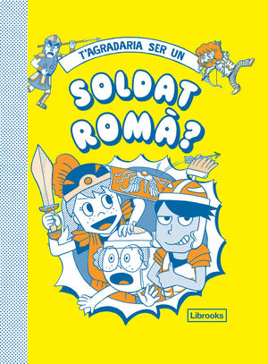 T'AGRADARIA SER UN SOLDAT ROMA - CAT