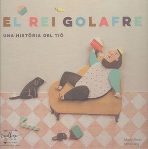 EL REI GOLAFRE