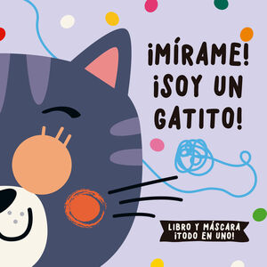 ¡MÍRAME! ¡SOY UN GATITO!