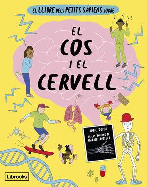 EL LLIBRE DELS PETITS SÀPIENS SOBRE EL COS I EL CERVELL