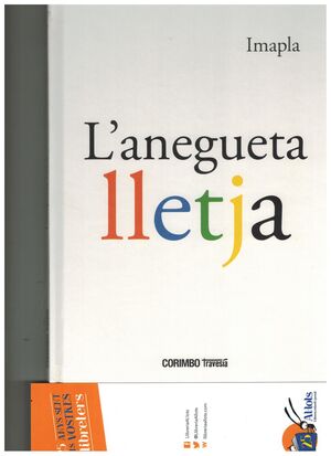ANEGUETA LLETJA, L'