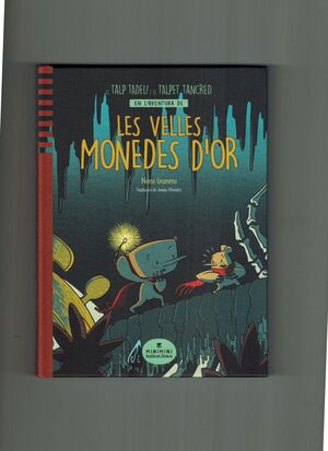 LES VELLES MONEDES D'OR