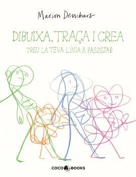 DIBUIXA, TRAÇA I CREA - TREU LA TEVA LÍNIA A PASSEJAR