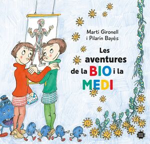 LES AVENTURES DE LA BIO I LA MEDI