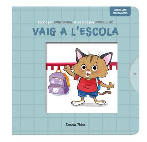 VAIG A L'ESCOLA. LLIBRE AMB MECANISMES