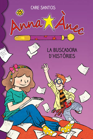 ANNA ÀNEC 1. LA BUSCADORA D'HISTÒRIES