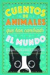 CUENTOS DE ANIMALES QUE HAN CAMBIADO EL MUNDO