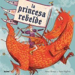 LA PRINCESA REBELDE (2018)