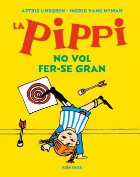 LA PIPPI NO VOL FER-SE GRAN