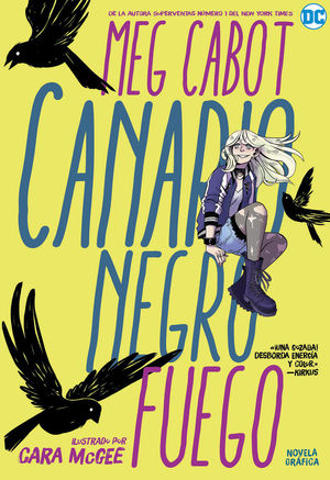 CANARIO NEGRO: FUEGO