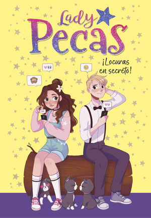 ¡LOCURAS EN SECRETO! (SERIE LADY PECAS 4)