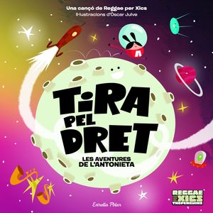 TIRA PEL DRET. LES AVENTURES DE L'ANTONIETA