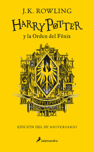 HARRY POTTER Y LA ORDEN DEL FÉNIX (EDICIÓN HUFFLEPUFF DEL 20º ANIVERSARIO) (HARR