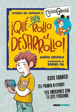 ¡QUÉ BUEN ROLLO EL DESARROLLO! (NUEVA EDICIÓN)