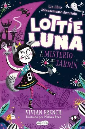 LOTTIE LUNA Y EL MISTERIO DEL JARDÍN