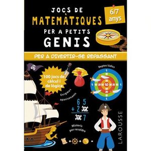 JOCS DE MATEMÀTIQUES PER A PETITS GENIS 6-7 ANYS