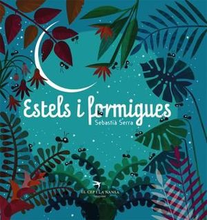 ESTELS I FORMIGUES