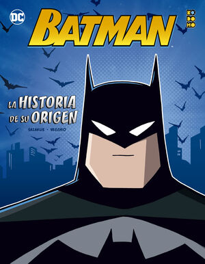 BATMAN: LA HISTORIA DE SU ORIGEN