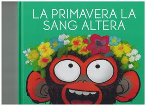 LA PRIMAVERA LA SANG ALTERA