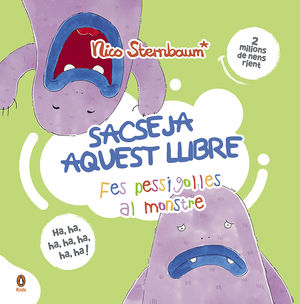 FES PESSIGOLLES AL MONSTRE (SACSEJA AQUEST LLIBRE)