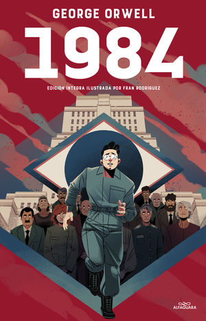 1984 (EDICIÓN ÍNTEGRA E ILUSTRADA)