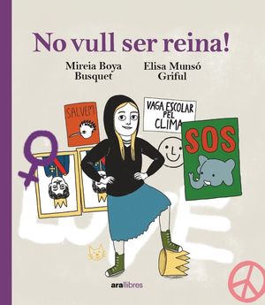 NO VULL SER REINA!