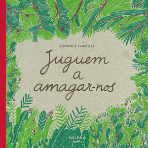 JUGUEM A AMAGAR-NOS