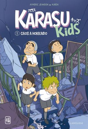 KARASU KIDS. CAOS A HOKKAIDO