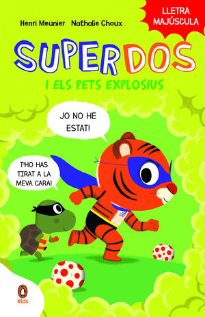 SUPERDOS I ELS PETS EXPLOSIUS (SUPERDOS 2)