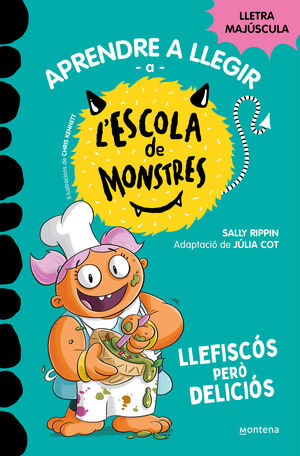 APRENDRE A LLEGIR A L'ESCOLA DE MONSTRES 14 - LLEFISCÓS PERÒ DELICIÓS